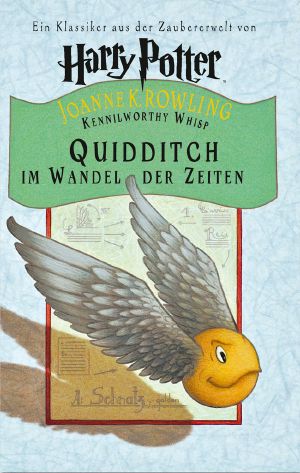 [Harry Potter 00] • Quidditch im Wandel der Zeiten